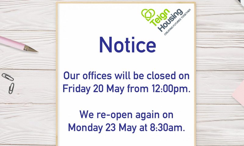Read more about 20th May Afternoon Office Closure